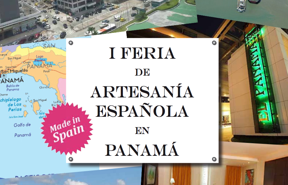 I Feria de artesanía Española 2015, del 5 al 22 de marzo en Panamá
