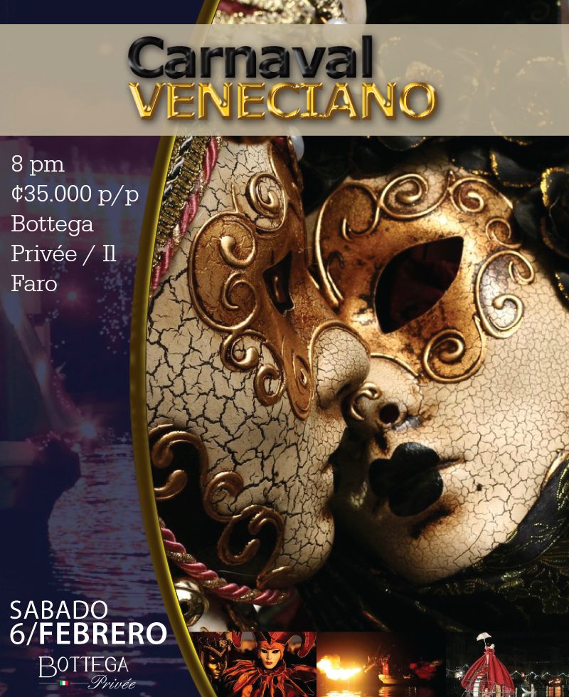 Primer festival gastronómico «Carnaval veneciano» Restaurante Il Faro, Bottega Privèe
