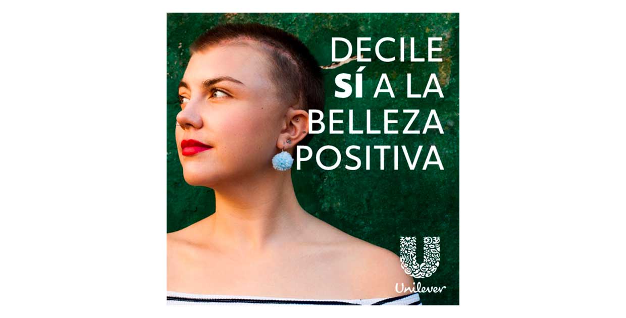 Unilever dice  sí a la Belleza Positiva