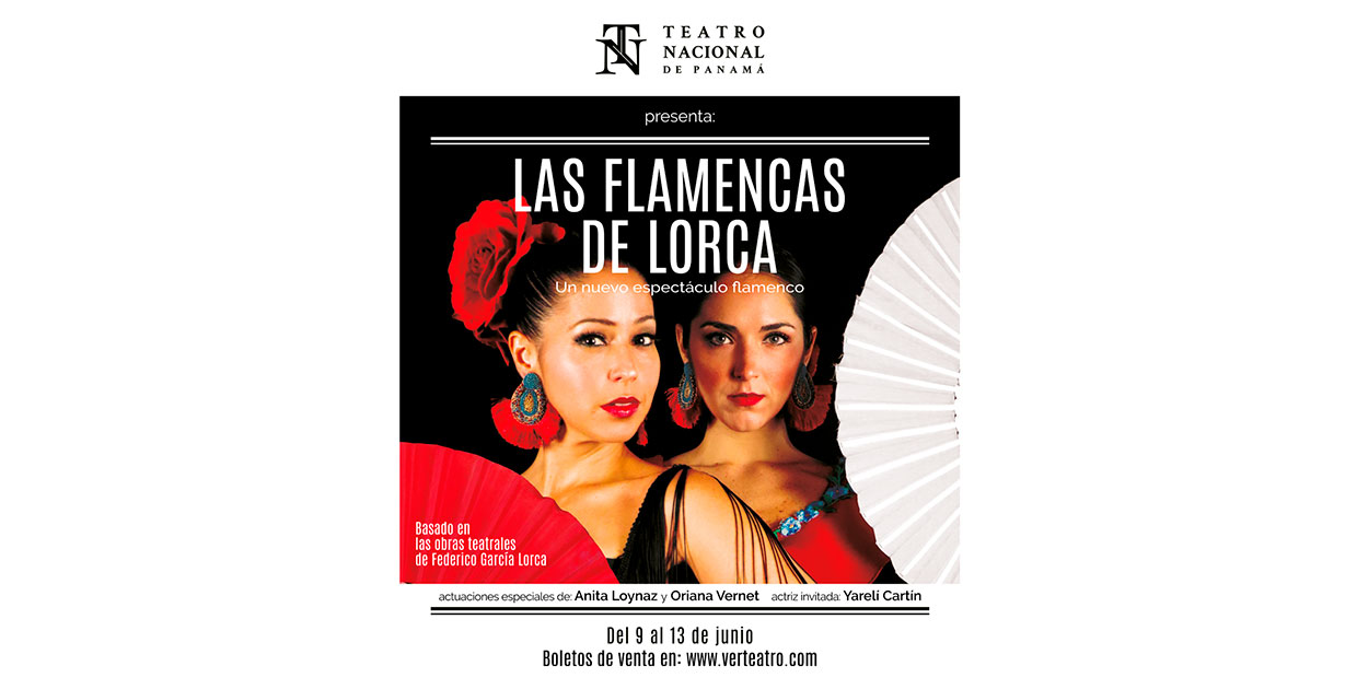 Teatro Nacional de Panamá abre sus puertas al nuevo espectáculo flamenco «Las Flamencas de Lorca