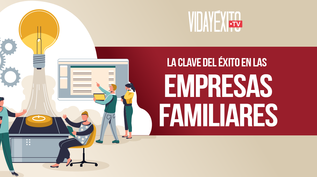 La clave del éxito en las empresas familiares