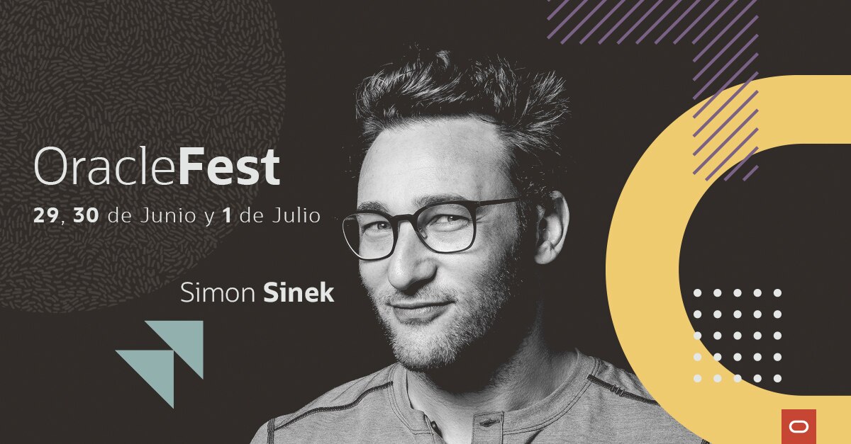 Oracle Fest 2021 presenta por primera vez en Latinoamérica a Simon Sinek
