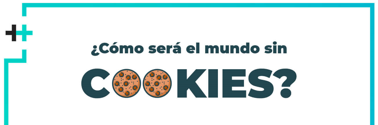 ¿Cómo será el mundo sin cookies?