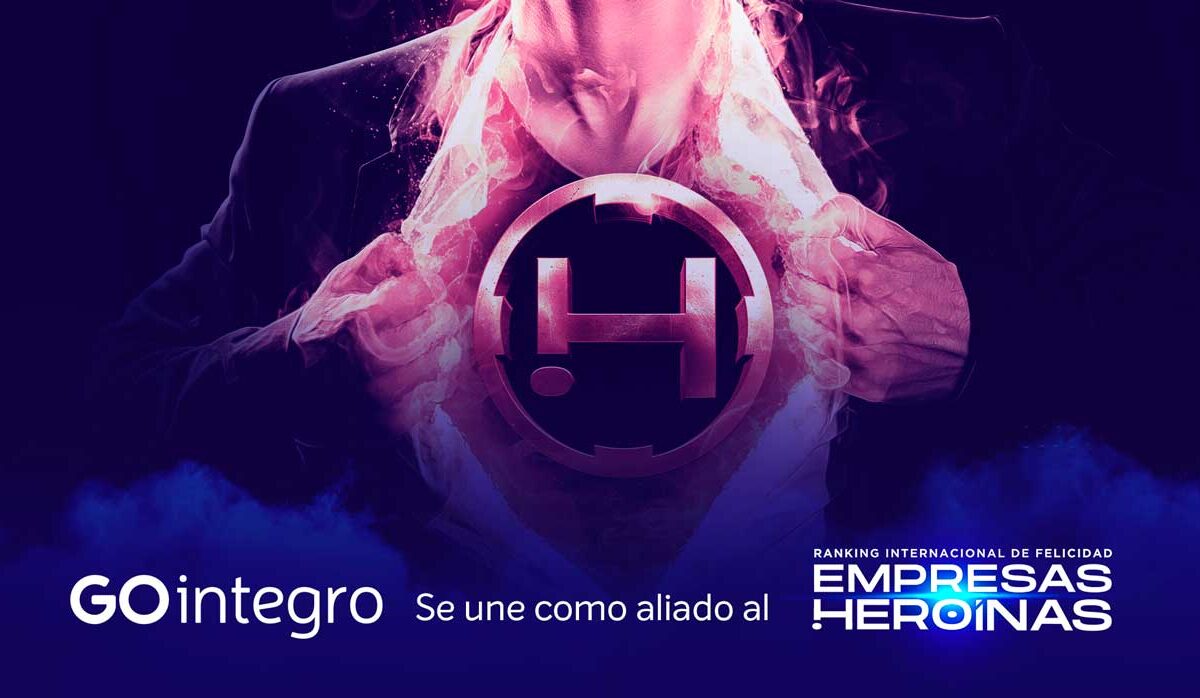 GOintegro otorga dos nuevos premios en el Ranking Internacional de Felicidad Empresas Heroínas segunda edición