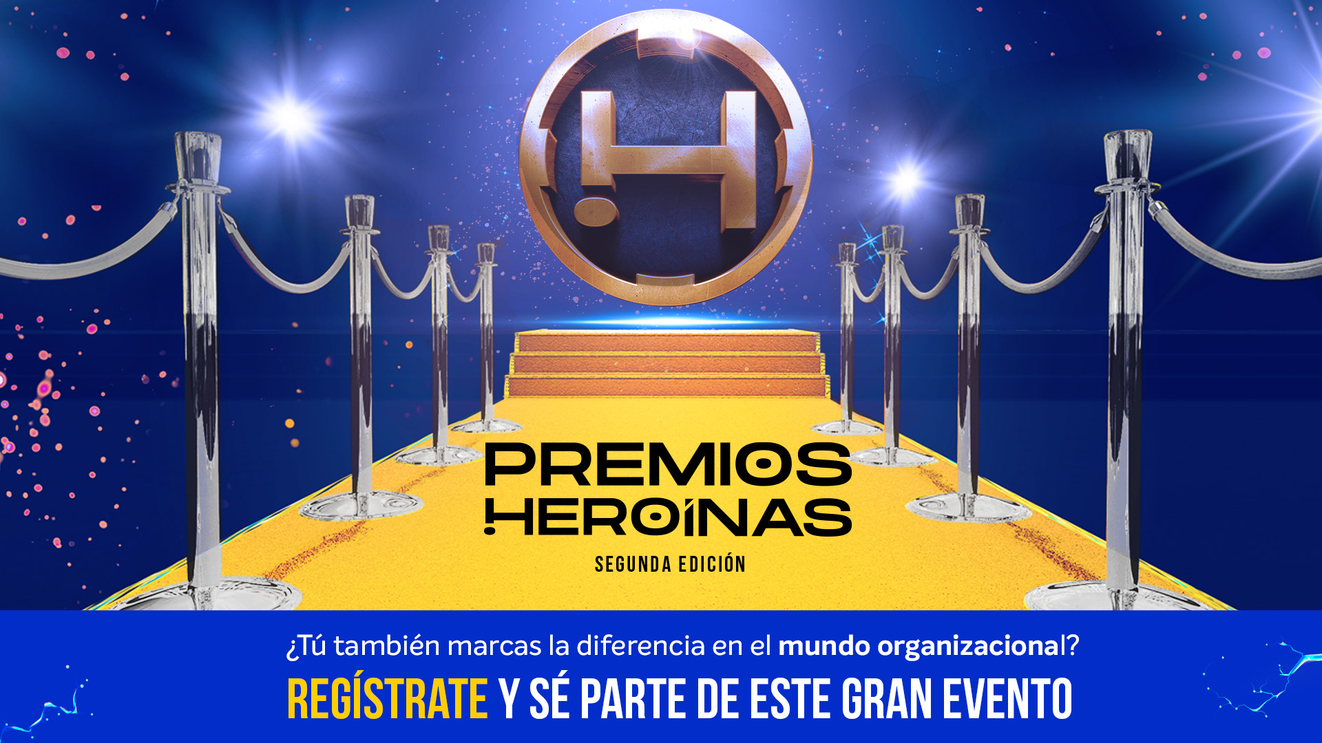 Premios Heroínas un evento con lo mejor del capital humano