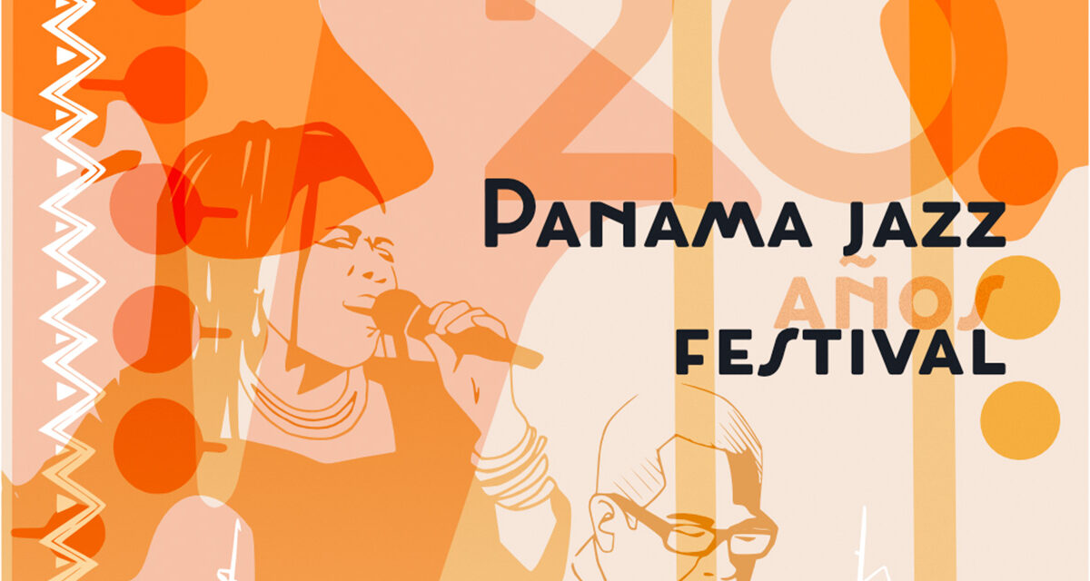 El Panamá Jazz Festival celebra sus 20 años del 16 al 21 de enero de 2023
