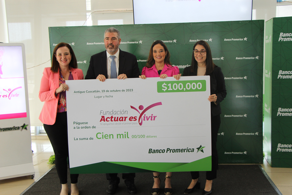 Banco Promerica El Salvador otorga US$100.000 a la Fundación Actuar es Vivir para la lucha contra el cáncer de mama y cérvix