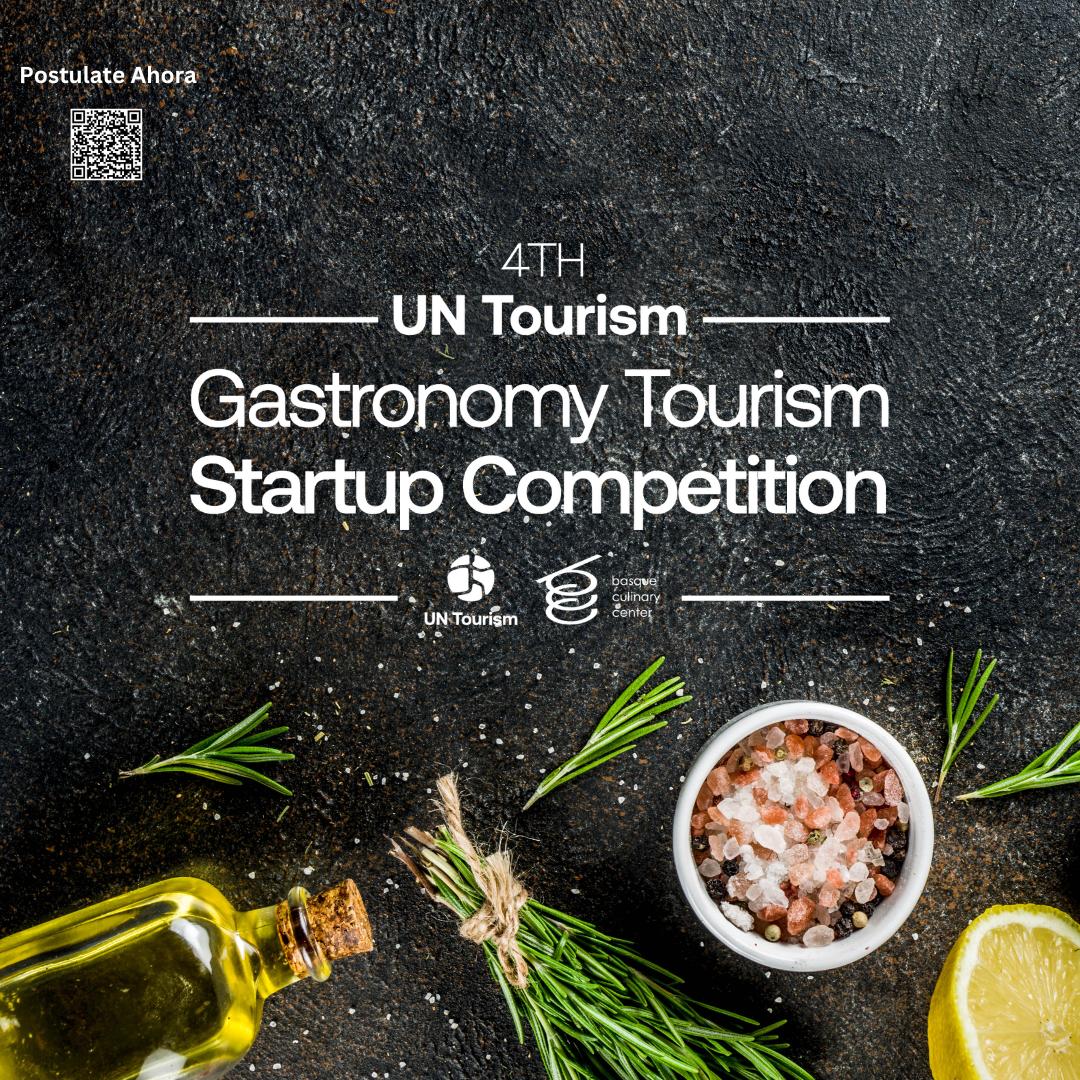 ONU Turismo en colaboración con Basque Culinary Center se complacen en lanzar la 4ª Competición Global de Startups de Turismo Gastronómico