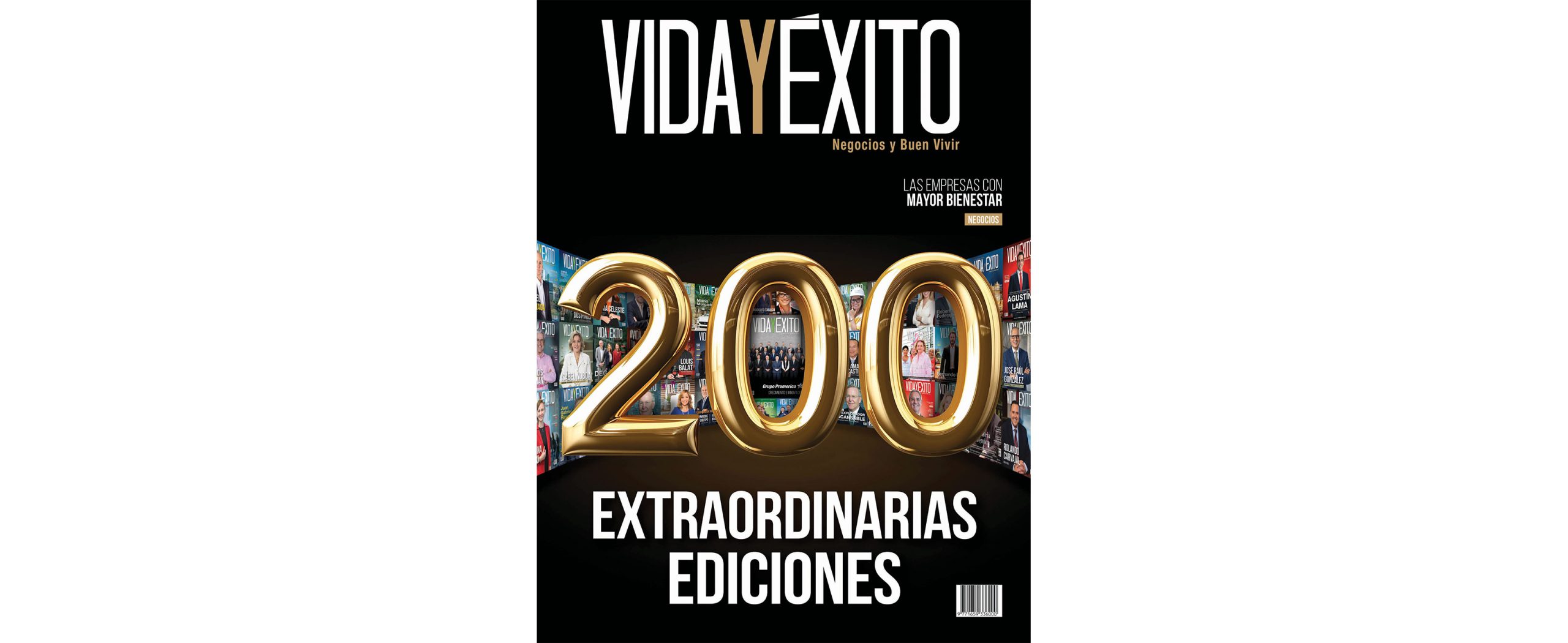 200 extraordinarias ediciones. Por Roberto J. Argüello Chairman Vida y Éxito