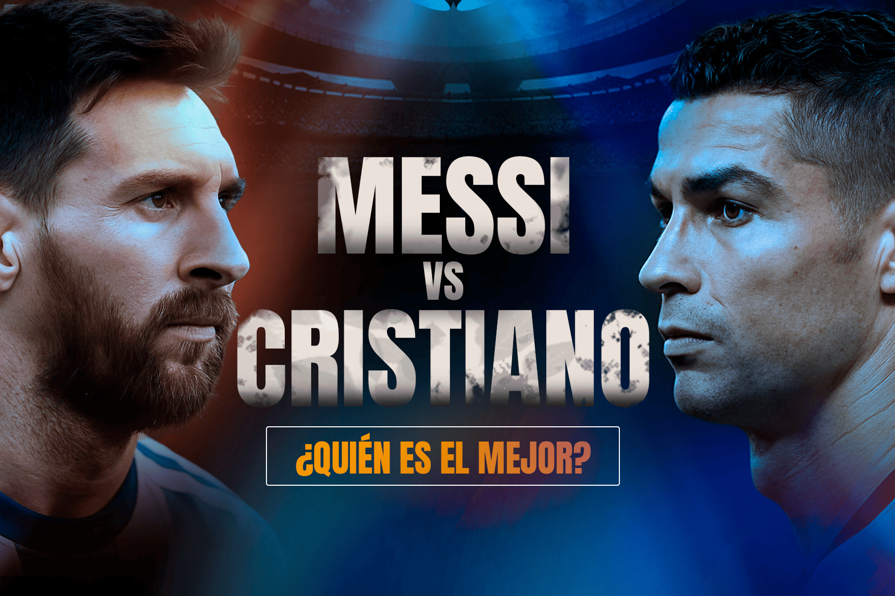 Messi o Cristiano, ¿quién es el mejor?